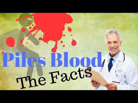 Piles Blood - The Facts