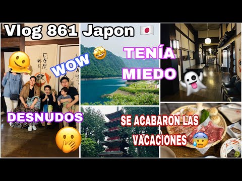 🇯🇵El CHOQUE  del baño  japonés 😱+ desnudos 🤯+ESPIRITUS +Se terminan las Vacaciones 🥺+Grandes LUGARES
