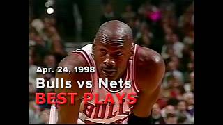 1998 Bulls vs Nets game 1 best plays