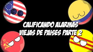 Calificando alarmas viejas de países Parte 2 | Créditos en la Descripción