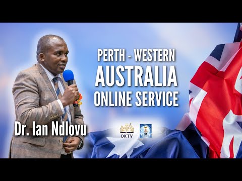 Perth - Western Australia Assembly online service with Dr. Ian Ndlovu