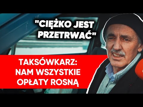 "Ciężko jest przetrwać". Taksówkarze: Nam wszystkie opłaty rosną