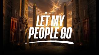 Let My People Go | Dr. Matthew L. Stevenson III
