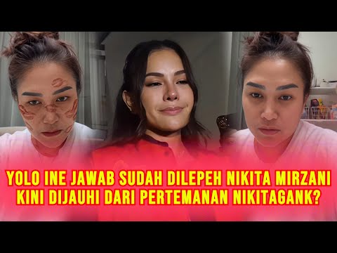 GEGER! Yolo Ine Kini Dijauhi Nikita Mirzani Ngaku Dilepeh Saat Ditanya Netizen Jawab Begini?