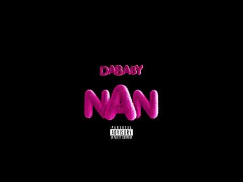 Dababy - NAN [Official Audio]