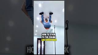 How to stick to the ceiling like Spider-Man using this CapCut AI video prompt