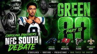 🟢 Green 80 Part 18: The Great NFC South Debate | Are The Carolina Panthers Taking The South? 🏆🔥