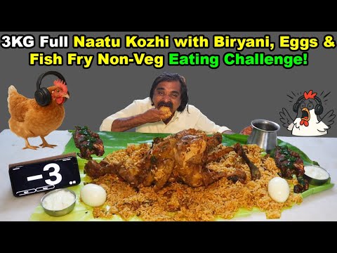 3KG Full Naatu Kozhi with Biryani, Eggs & Fish Fry | Tamil Nadu Style Heavyweight Non-Veg Challenge!