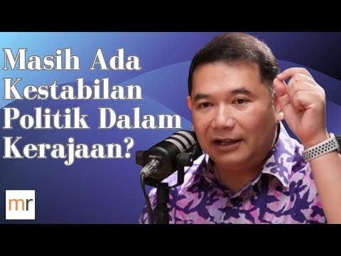 Rafizi Ramli: Selepas Pemilihan Party, Masih Ada Kestabilan Politik Dalam Kerajaan?