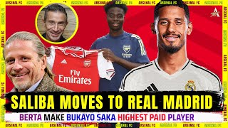 📢 William Saliba “MOVES” To Real Madrid 😎 Make Saka "HIGHEST - PAID" Player 📰 Arsenal FC Daily News