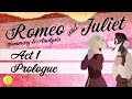 Understanding the Prologue of Romeo and Juliet