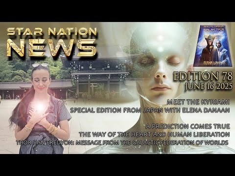 STAR NATION NEWS 78 ~ 16 06 2025