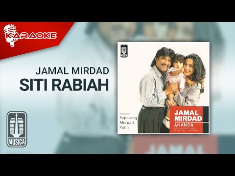 Jamal Mirdad – Siti Rabiah (Official Karaoke Video)