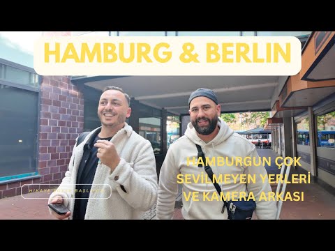HAMBURG VE BERLIN VLOG - HAMBURGUN TEHLİKELİ SOKAKLARI - TİYATRO GÖSTERİMİZDEN KESİTLER