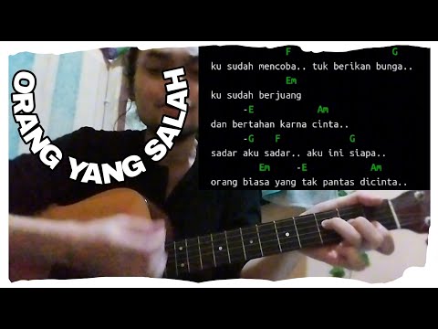 (Chord) Orang Yang Salah - Luvia Band | ku sudah mencoba memberikan bunga