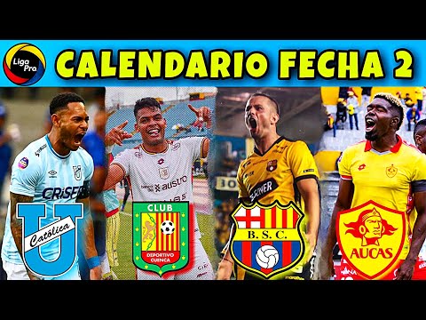 Calendario FECHA 2 de la LigaPro 2025 Fase Inicial / Campeonato Ecuatoriano 2025