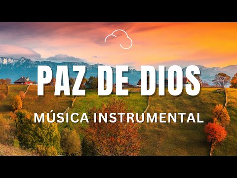 Adoración Instrumental Para Orar / Música Instrumental Cristiana Para renovar tus fuerzas