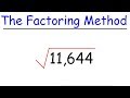 Square Root Calculation by Factoring