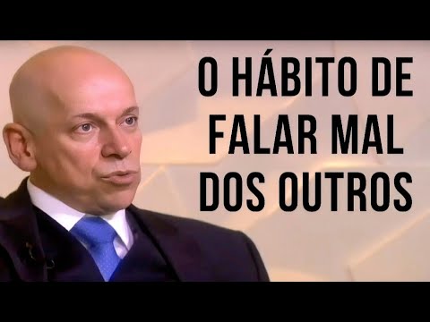 O Hábito de Falar Mal dos Outros • Leandro Karnal