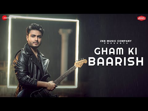 Gham Ki Baarish - Raj Barman | Rajat Ghosh | Saheb Hashmi | Zee Music Originals