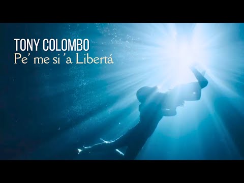 Tony Colombo - Pe' me si 'a Libertá - Official Video 2025