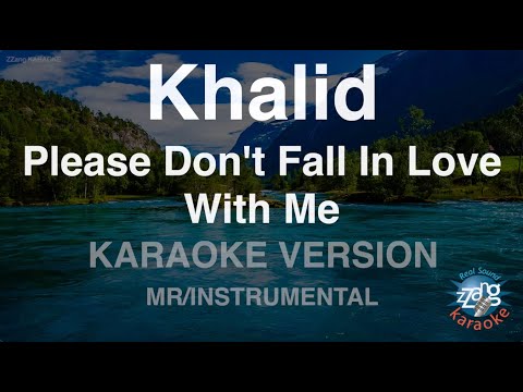 Khalid-Please Don’t Fall In Love With Me (MR/Instrumental) (Karaoke Version)