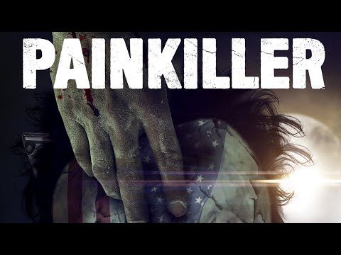 PAINKILLER (2021) Movie Trailer