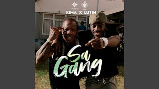 Kima feat. Lutin - Sa gang