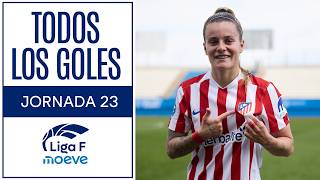 TODOS LOS GOLES DE LA JORNADA 23 | Liga F Moeve