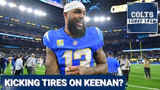 COLTS SQUAD SHOW: Colts KEEN on Keenan | Could the Chargers Veteran Help Solve the Colts' WR Depth?