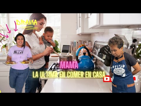 mama comiendo de ultimo