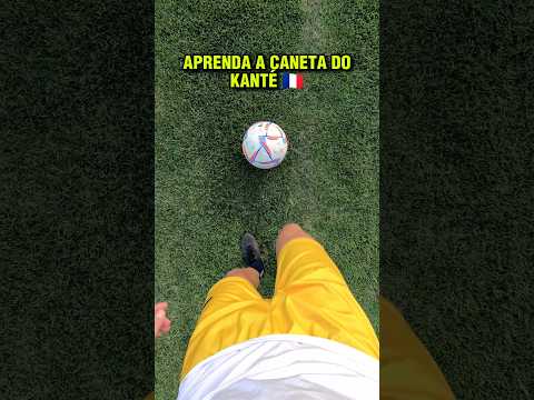 🔴 TUTORIAL DA CANETA DO KANTÉ 😱⚡⚽ #futebol #tutorial #dribles #ngolokante  #kante