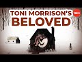 Beloved by Toni Morrison: Understanding Themes and Characters