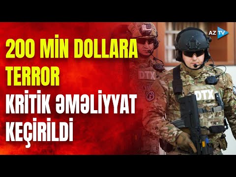 Azərbaycanda TERROR PLANI - DTX dərhal hərəkətə keçdi, 2 nəfər tutuldu - DETALLAR