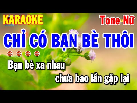 Chỉ Có Bạn Bè Thôi Karaoke Tone Nữ – Nhạc Sống Bolero Dễ Hát 2025 | Thanh Hải