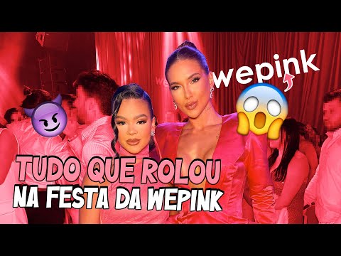 FUI NA FESTA DA WEPINK!