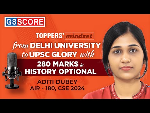 From Delhi University to UPSC Glory with 280 Marks in History Optional | Aditi Dubey AIR 180