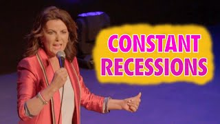 I'm sick of CONSTANT RECESSIONS