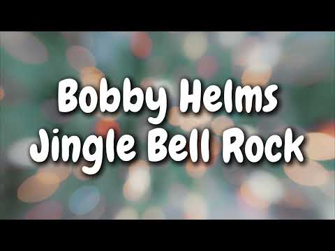 Bobby Helms - Jingle Bell Rock (Lyrics)