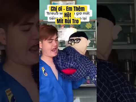 Chị Ơi - Em thèm Hột Mít  #funny