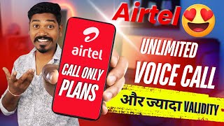 Airtel Only Calling Recharge 2025 🔥 Best Unlimited Call Plan Without Data | Save Your Money!