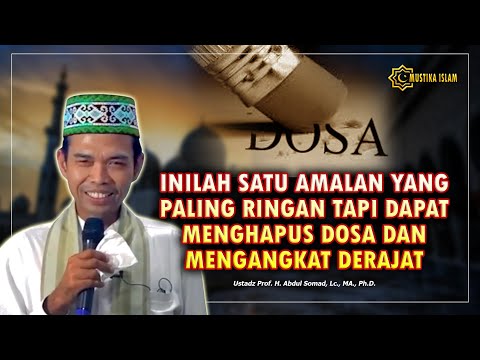 DI AMPUNKAN DOSA DI ANGKAT DERAJAT DENGAN AMALAN YANG SANGAT MUDAH INI. Ust.Abdul Somad. UAS