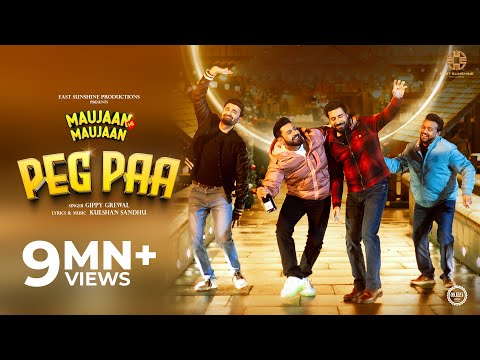 PEG PAA (Official Video) Maujaan Hi Maujaan | Gippy Grewal | Binnu Dhillon | Karamjit Anmol