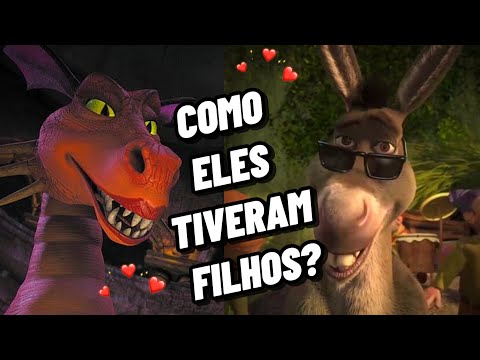 COMO O BURRO DO SHREK TEVE FILHOS COM UM DRAGÃO!