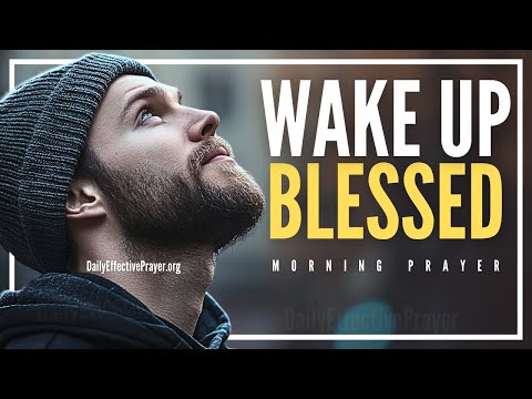 God Will Abundantly Bless The Works Of Your Hands | Blessed Morning Prayer To Start The Day With God