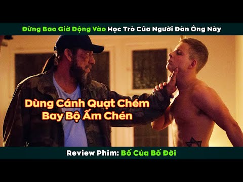 [Review Phim] Đừng Bao Giờ Động Vào Học Trò Của Người Đàn Ông Này