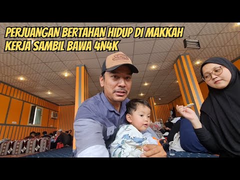 PERJUANGAN BERTAHAN HIDUP DI KOTA MAKKAH