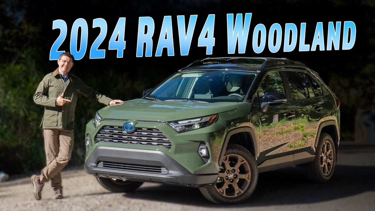 2024 Toyota RAV4 Hybrid Review - The RAV4 Woodland Is The Off-Road Hybrid For The Woodsy Crowd
