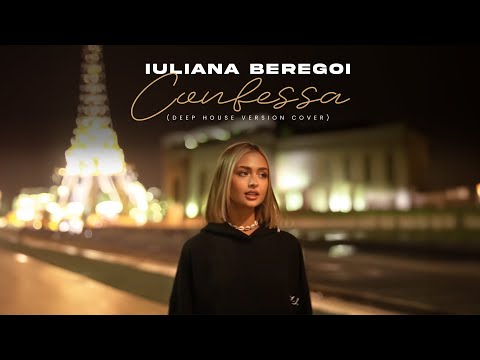 Iuliana Beregoi - Confessa &nbsp;[ Deep House Cover Remix ]