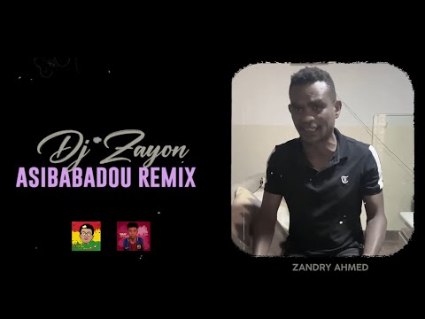 DJ ZAYON - ASIBABADOU REMIX (Zandry Ahmed) 2025
